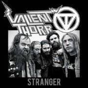 Valient Thorr : Stranger